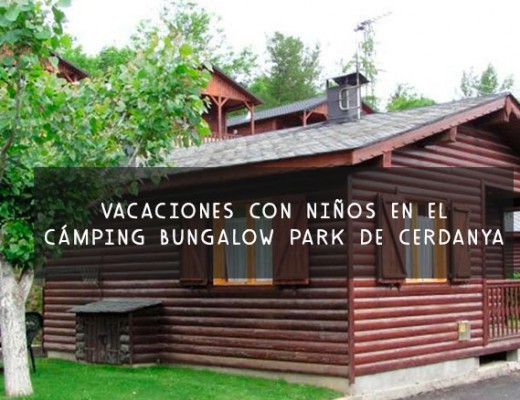 Vacaciones con nños en un cámping bungalow